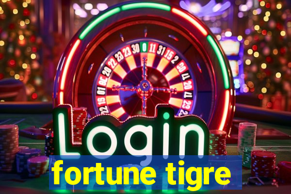 fortune tigre