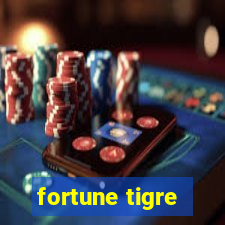 fortune tigre