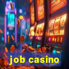 job casino