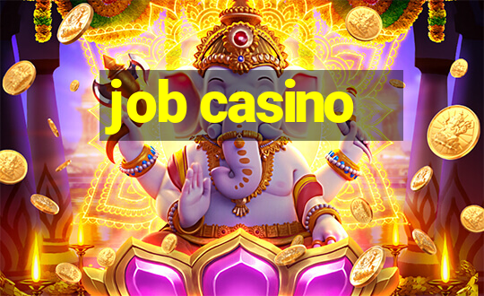 job casino