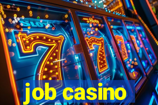 job casino