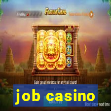 job casino