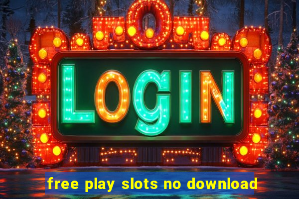 free play slots no download