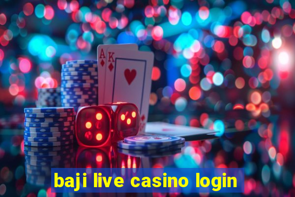 baji live casino login