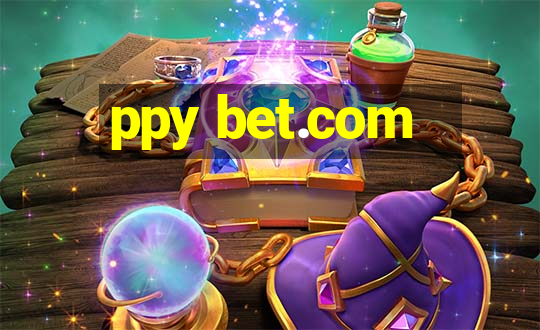 ppy bet.com