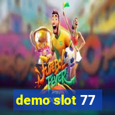 demo slot 77