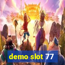 demo slot 77