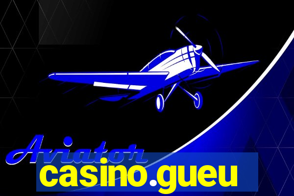 casino.gueu