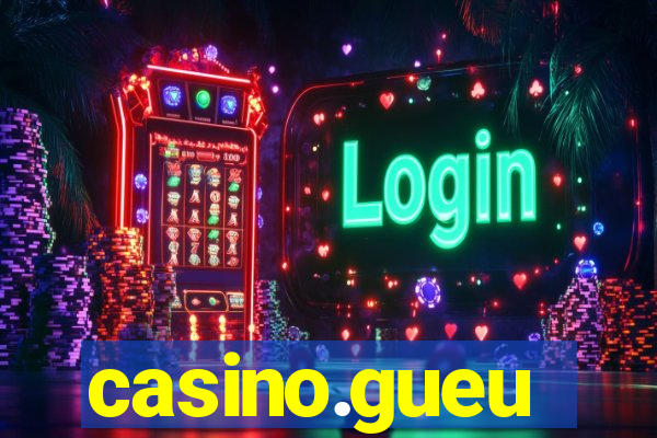 casino.gueu