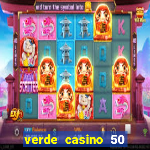 verde casino 50 rodadas grátis