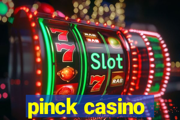 pinck casino