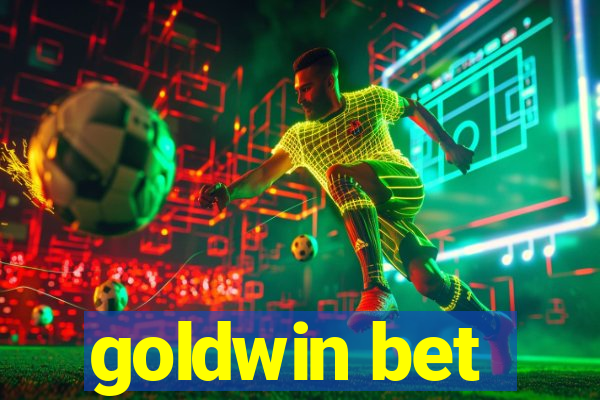 goldwin bet