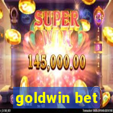 goldwin bet