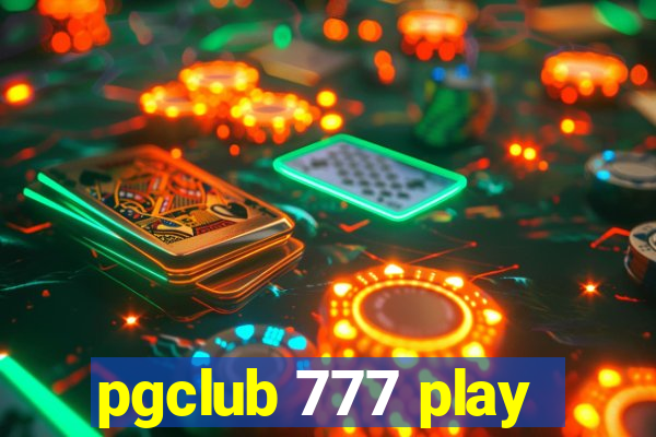 pgclub 777 play