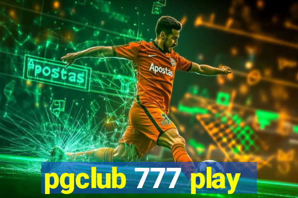 pgclub 777 play