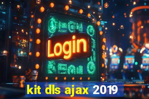 kit dls ajax 2019