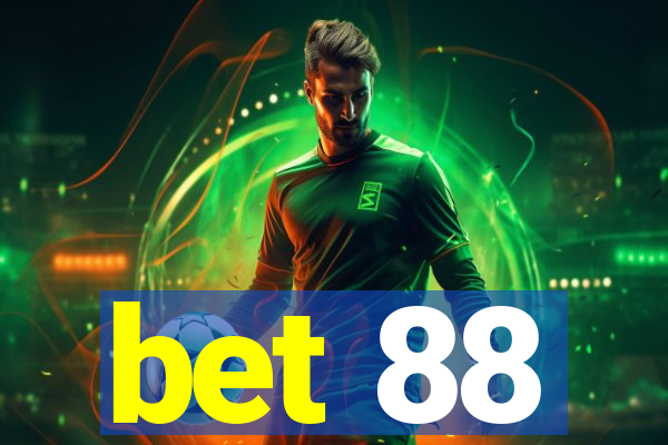 bet 88