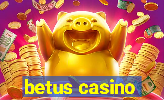 betus casino