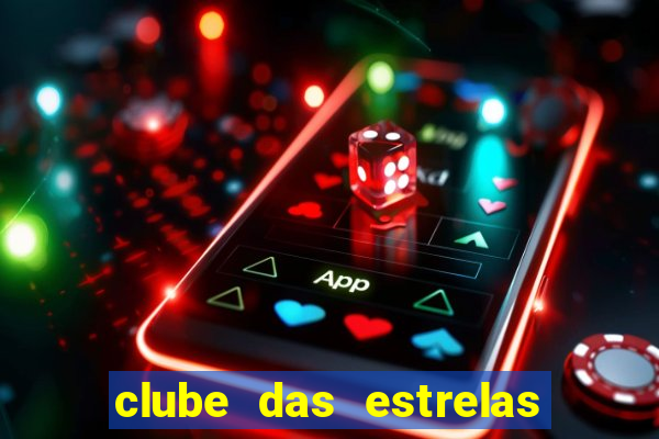 clube das estrelas bet login