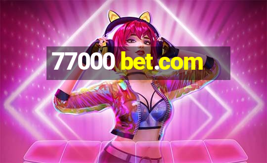 77000 bet.com