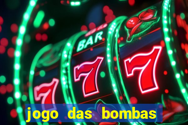 jogo das bombas que ganha dinheiro