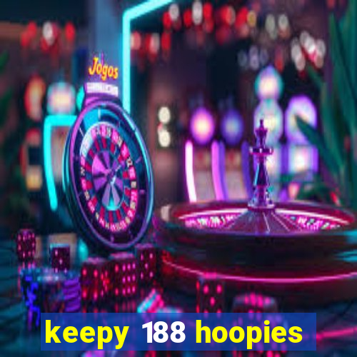 keepy 188 hoopies