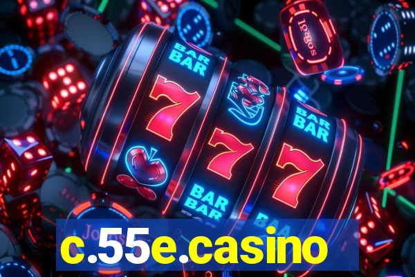 c.55e.casino