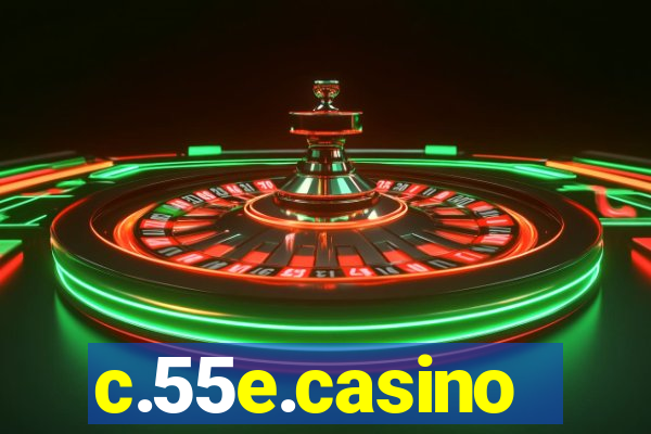 c.55e.casino