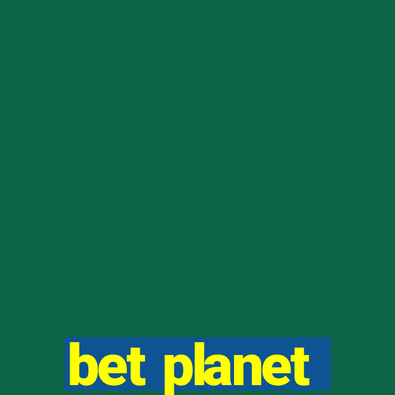 bet planet