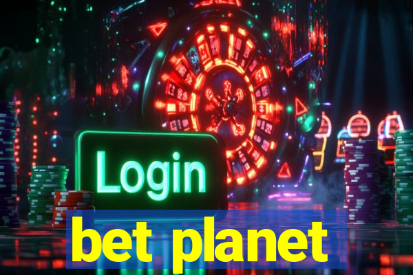 bet planet