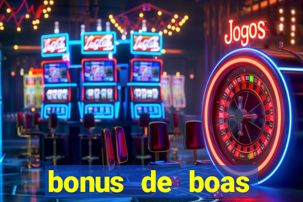 bonus de boas vindas cassino