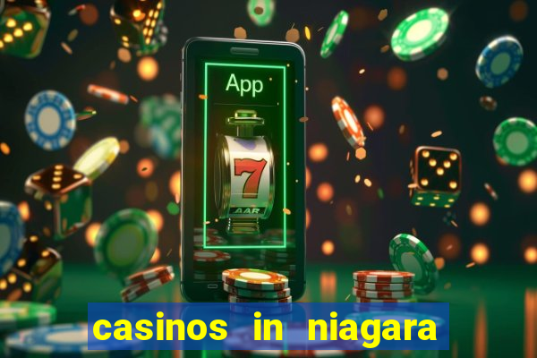 casinos in niagara falls ontario