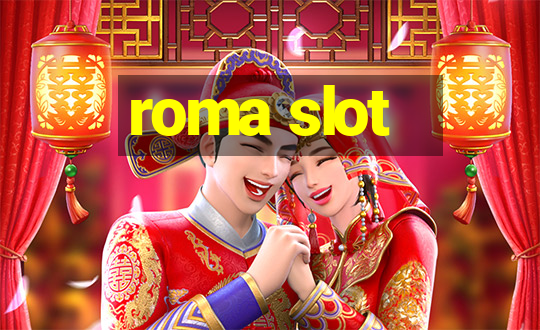 roma slot