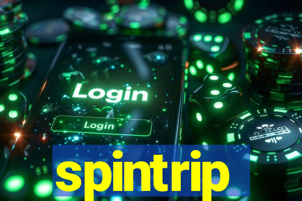 spintrip