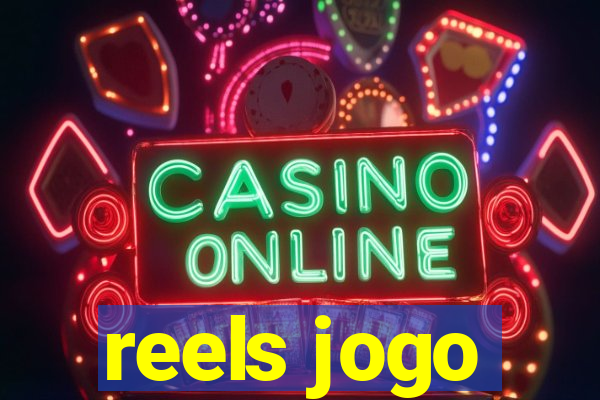 reels jogo