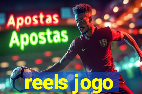 reels jogo