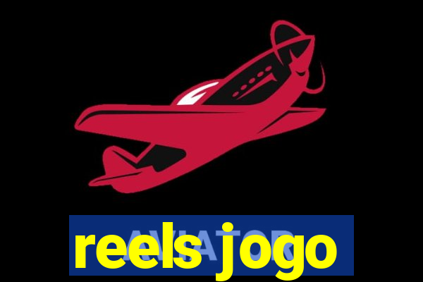 reels jogo