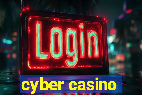 cyber casino