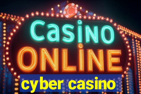 cyber casino