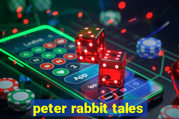 peter rabbit tales