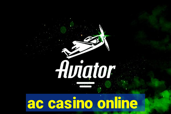 ac casino online