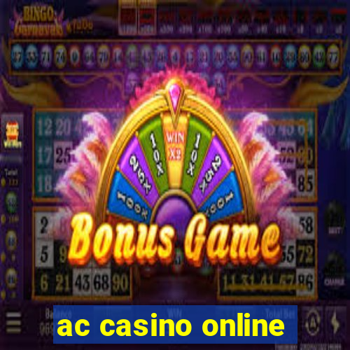 ac casino online