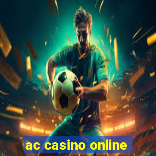 ac casino online