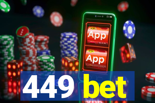 449 bet