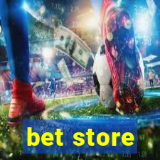 bet store