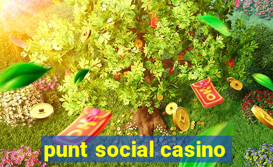 punt social casino