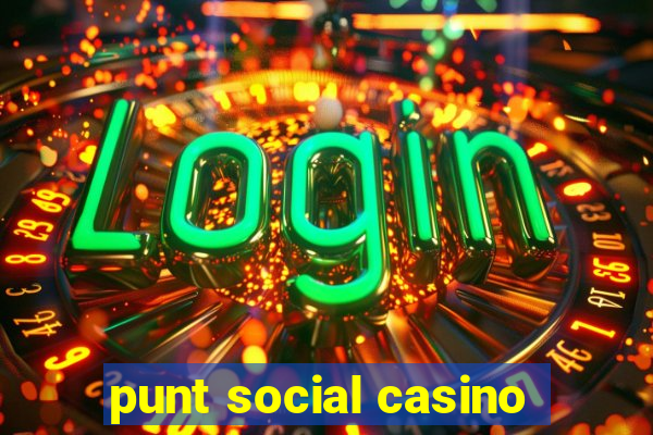 punt social casino