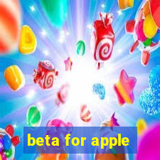 beta for apple