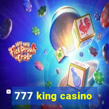 777 king casino