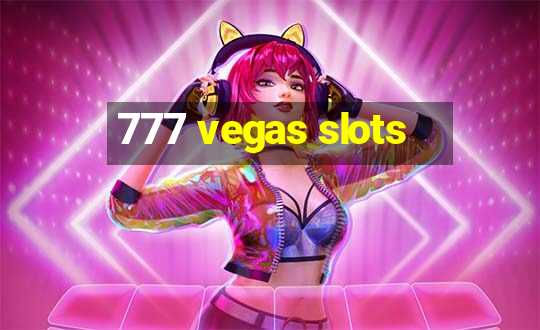 777 vegas slots